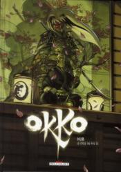 Image de l'objet « OKKO : TOME 8 - LE CYCLE DU FEU / TOME II »
