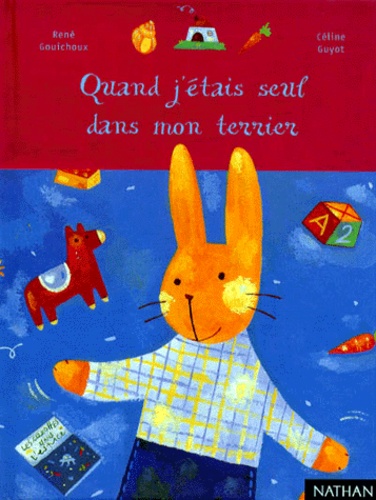 Image de l'objet &laquo; QUAND J'ETAIS SEUL DANS MON TERRIER &raquo;