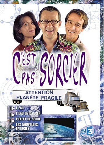 Image de l'objet « C'EST PAS SORCIER : ATTENTION PLANETE FRAGILE »