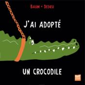 Image de l'objet &laquo; J'AI ADOPTE UN CROCODILE &raquo;