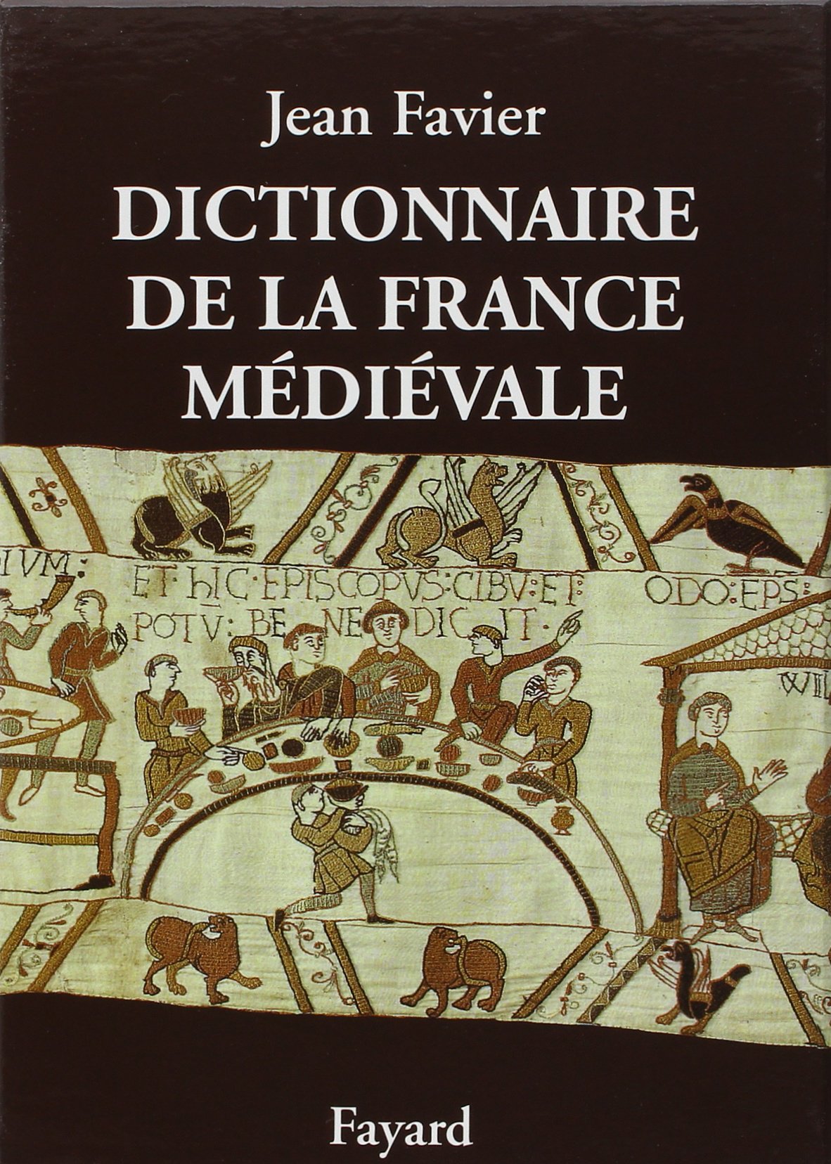 Image de l'objet &laquo; DICTIONNAIRE DE LA FRANCE MEDIEVALE &raquo;
