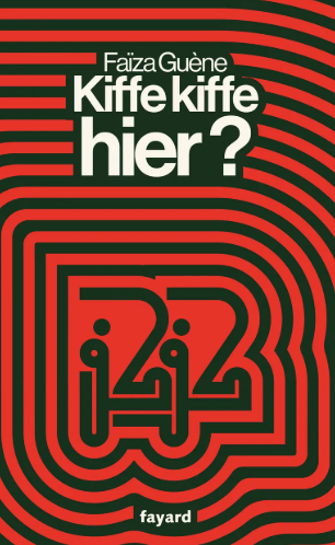 Image de l'objet &laquo; KIFFE KIFFE HIER ? &raquo;