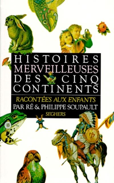 Image de l'objet &laquo; HISTOIRES MERVEILLEUSES DES CINQ CONTINENTS &raquo;