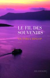 Image de l'objet &laquo; FIL DES SOUVENIRS (LE) &raquo;
