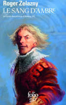 Image de l'objet &laquo; CYCLE DES PRINCES D'AMBRE (LE) TOME 7 / LE SANG D'AMBRE &raquo;