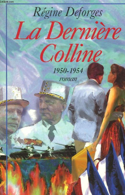 Image de l'objet &laquo; BICYCLETTE BLEUE (LA) TOME 6 / DERNIERE COLLINE (LA) 1950/1954 &raquo;
