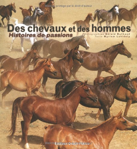 Image de l'objet &laquo; DES CHEVAUX ET DES HOMMES HISTOIRES DE PASSIONS &raquo;