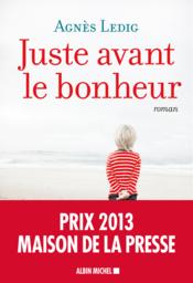 Image de l'objet &laquo; JUSTE AVANT LE BONHEUR &raquo;