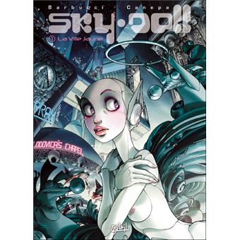 Image de l'objet « SKY DOLL : TOME 1 - LA VILLE JAUNE »