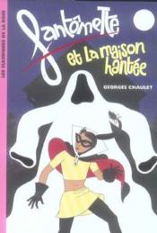 Image de l'objet &laquo; FANTOMETTE ET LA MAISON HANTEE &raquo;