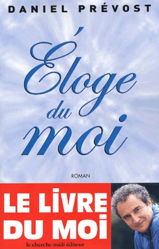 Image de l'objet &laquo; ELOGE DU MOI &raquo;