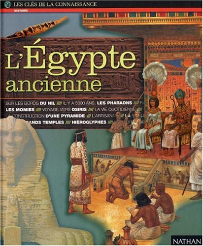 Image de l'objet &laquo; EGYPTE ANCIENNE (L') LES CLES DE LA CONNAISSANCE &raquo;