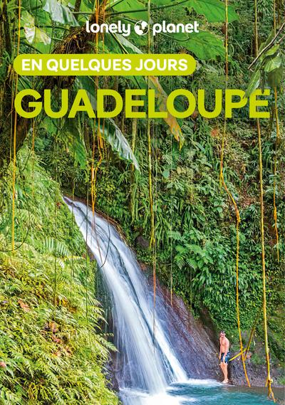 Image de l'objet &laquo; GUADELOUPE EN QUELQUES JOURS &raquo;