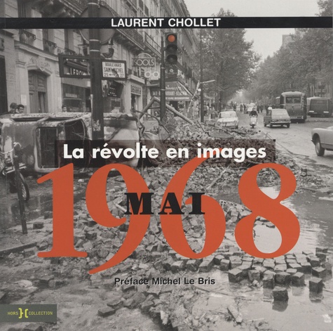 Image de l'objet &laquo; MAI 1968 . LA REVOLTE EN IMAGES &raquo;