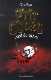 Image de l'objet &laquo; P'TIT COUSU TOME 2 / L'OEIL DU PIRATE &raquo;