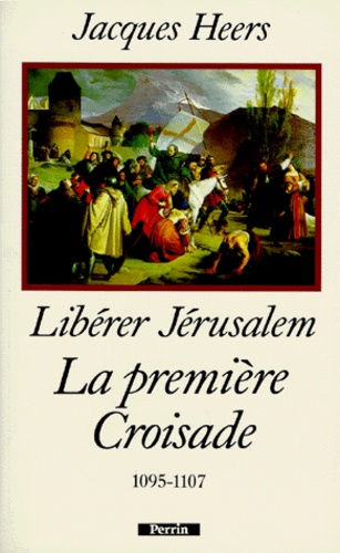 Image de l'objet &laquo; PREMIERE CROISADE (LA) 1095/1107 &raquo;