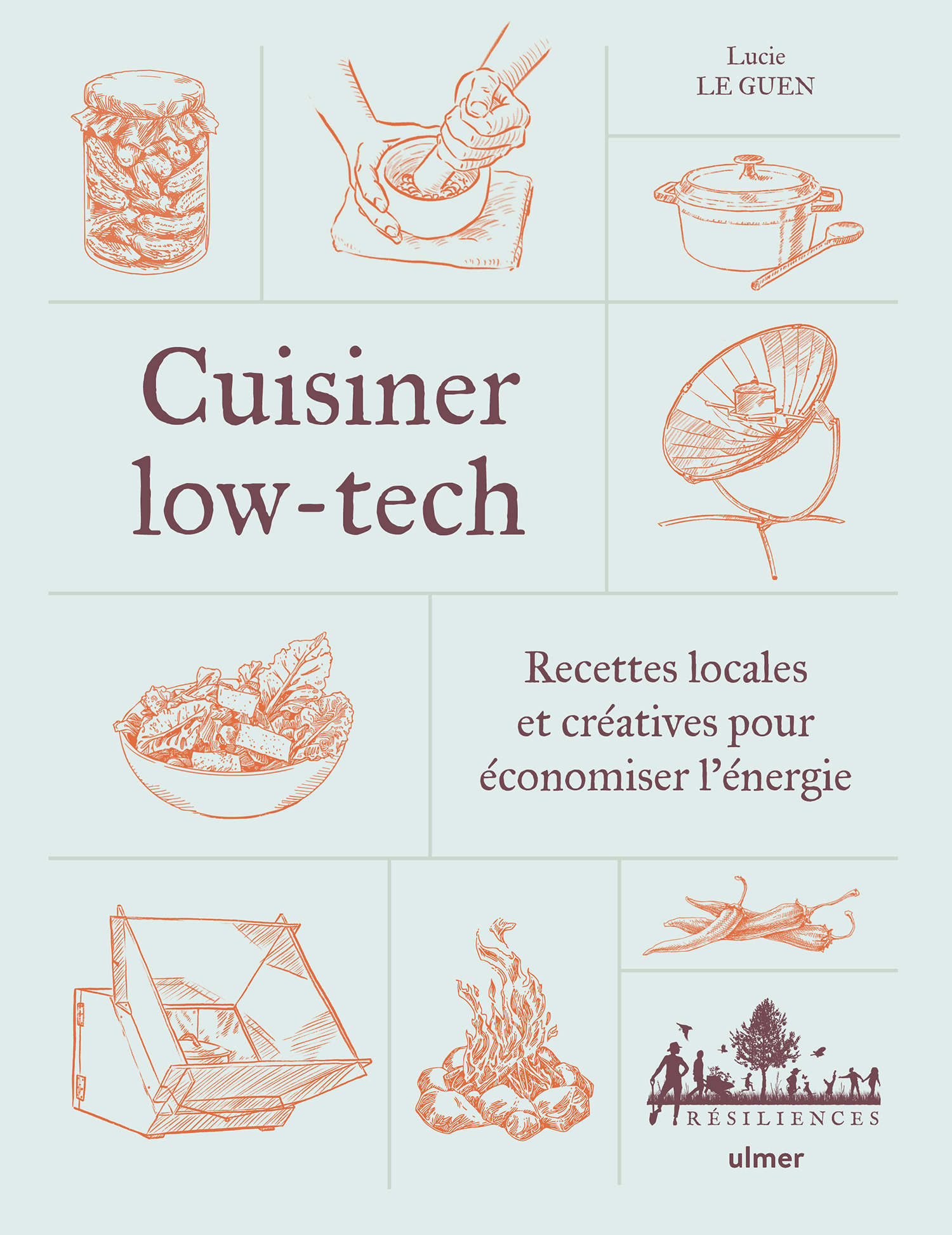 Image de l'objet &laquo; CUISINER LOW-TECH . RECETTES LOCALES ET CREATIVES POUR ECONOMISER L'ENERGIE &raquo;