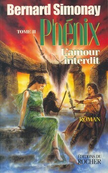 Image de l'objet &laquo; CYCLE DU PHENIX (LE) TOME 2 / L'AMOUR INTERDIT &raquo;