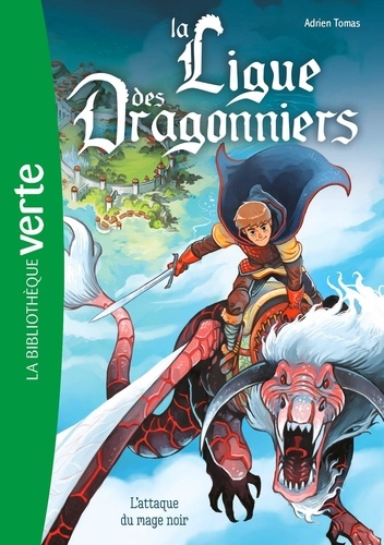 Image de l'objet &laquo; LIGUE DES DRAGONNIERS (LA) TOME 1 / L'ATTAQUE DU MAGE NOIR &raquo;