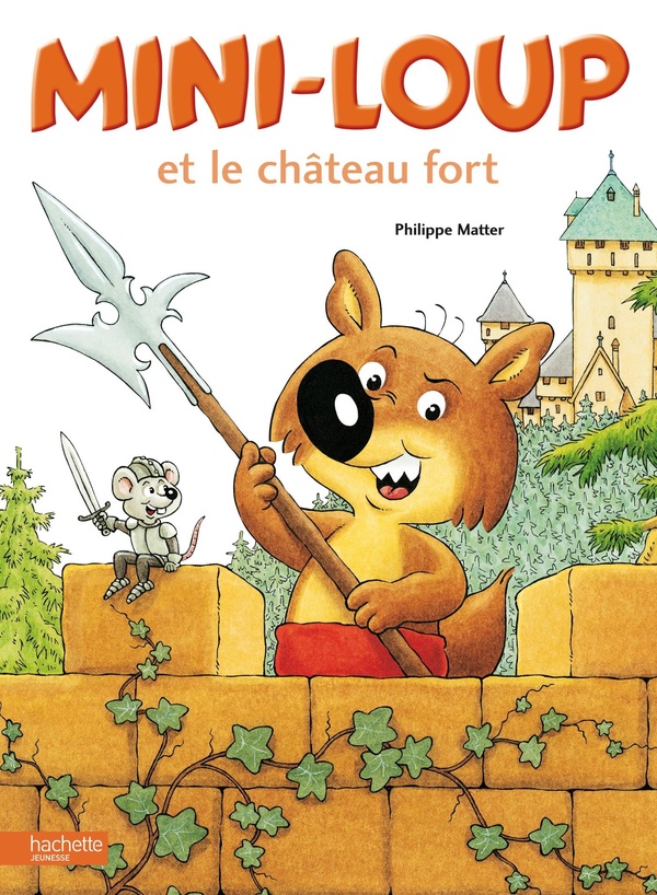 Image de l'objet &laquo; MINI-LOUP ET LE CHATEAU FORT &raquo;