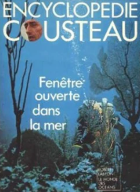 Image de l'objet &laquo; ENCYCLOPEDIE COUSTEAU / FENETRE OUVERTE DANS LA MER &raquo;