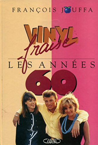 Image de l'objet « VINYL FRAISE / LES ANNEES 60 »