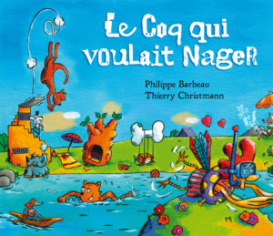 Image de l'objet &laquo; COQ QUI VOULAIT NAGER (LE) &raquo;