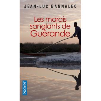 Image de l'objet &laquo; MARAIS SANGLANTS DE GUERANDE (LES) / UNE ENQUETE DU COMMISSAIRE DUPIN &raquo;