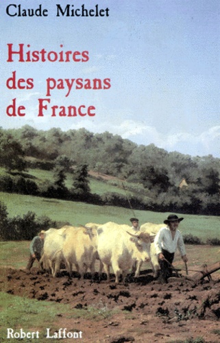Image de l'objet &laquo; HISTOIRES DES PAYSANS DE FRANCE &raquo;