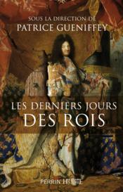 Image de l'objet &laquo; DERNIERS JOURS DES ROIS (LES) &raquo;