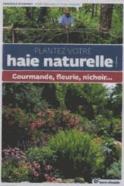 Image de l'objet &laquo; PLANTEZ VOTRE HAIE NATURELLE ! GOURMANDE, FLEURIE, NICHOIR... &raquo;