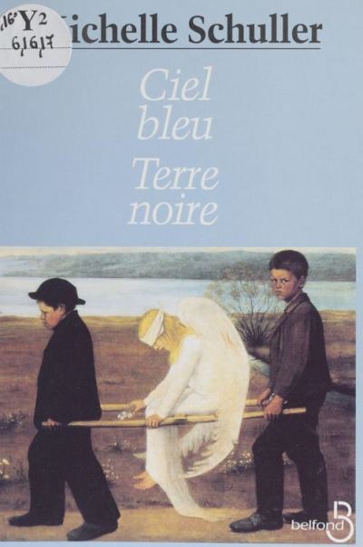Image de l'objet &laquo; CIEL BLEU TERRE NOIRE &raquo;