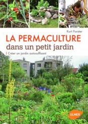 Image de l'objet &laquo; PERMACULTURE DANS UN PETIT JARDIN (LA) &raquo;