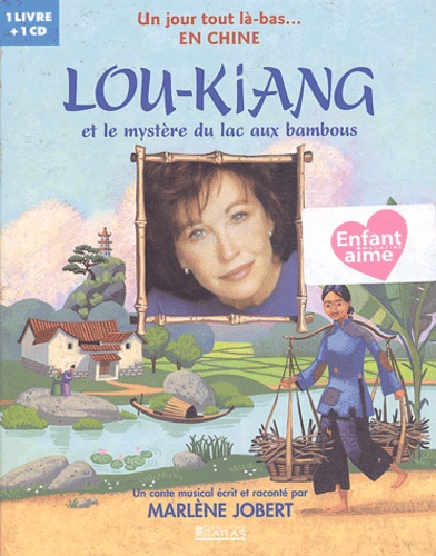 Image de l'objet &laquo; LOU-KIANG ET LE MYSTERE DU LAC AUX BAMBOUS CONTE MUSICAL &raquo;