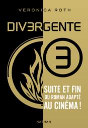 Image de l'objet &laquo; DIVERGENTE TOME 3 &raquo;
