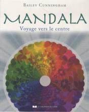 Image de l'objet &laquo; MANDALA . VOYAGE VERS LE CENTRE &raquo;