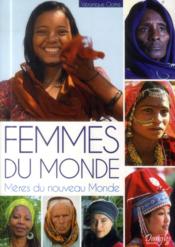 Image de l'objet &laquo; FEMMES DU MONDE . MERES DU NOUVEAU MONDE &raquo;
