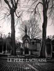 Image de l'objet &laquo; PERE-LACHAISE (LE) JARDIN DES OMBRES... &raquo;