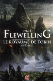 Image de l'objet &laquo; ROYAUME DE TOBIN (LE) TOME 1 / L'INTEGRALE &raquo;