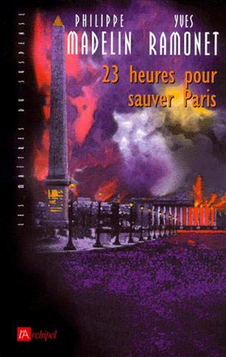 Image de l'objet « 23 HEURES POUR SAUVER PARIS »