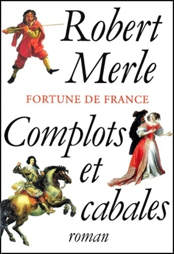 Image de l'objet &laquo; FORTUNE DE FRANCE TOME 12 / COMPLOTS ET CABALES &raquo;