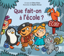Image de l'objet &laquo; QUE FAIT-ON A L'ECOLE ? &raquo;