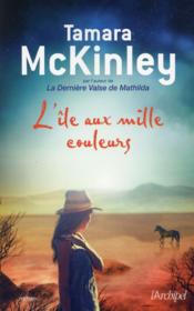 Image de l'objet &laquo; ÎLE AUX MILLE COULEURS (L') &raquo;