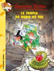 Image de l'objet &laquo; GERONIMO STILTON TOME 25 / LE TEMPLE DU RUBIS DE FEU &raquo;