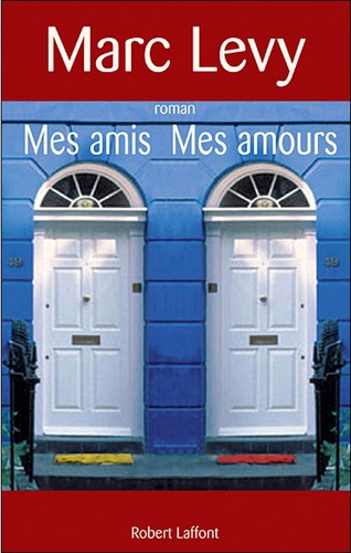 Image de l'objet &laquo; MES AMIS , MES AMOURS &raquo;