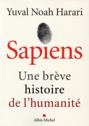 Image de l'objet &laquo; SAPIENS . UNE BREVE HISTOIRE DE L'HUMANITE &raquo;