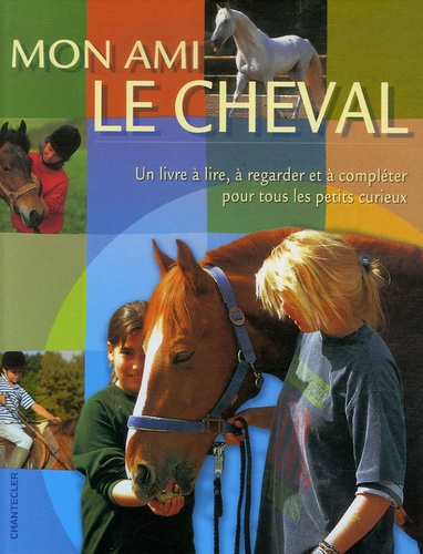 Image de l'objet &laquo; MON AMI LE CHEVAL &raquo;