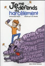 Image de l'objet &laquo; JE ME DEFENDS DU HARCELEMENT &raquo;