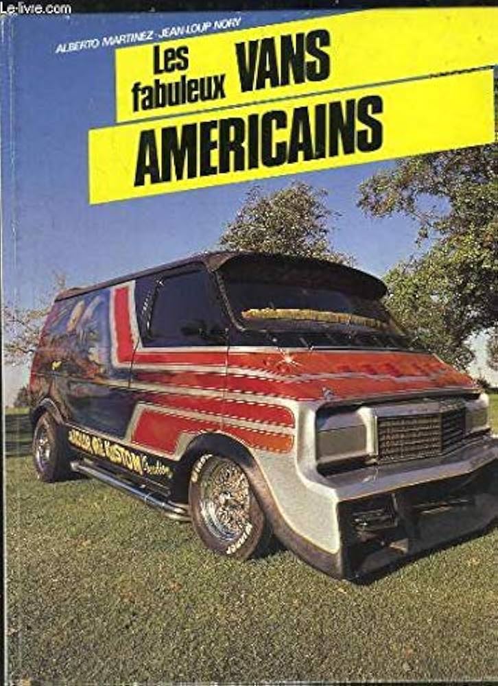 Image de l'objet &laquo; FABULEUX VANS AMERICAINS (LES) &raquo;
