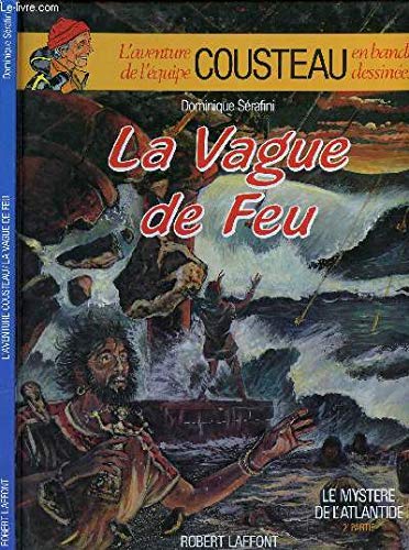 Image de l'objet « AVENTURE DE L'EQUIPE COUSTEAU (L') / LA VAGUE DE FEU »